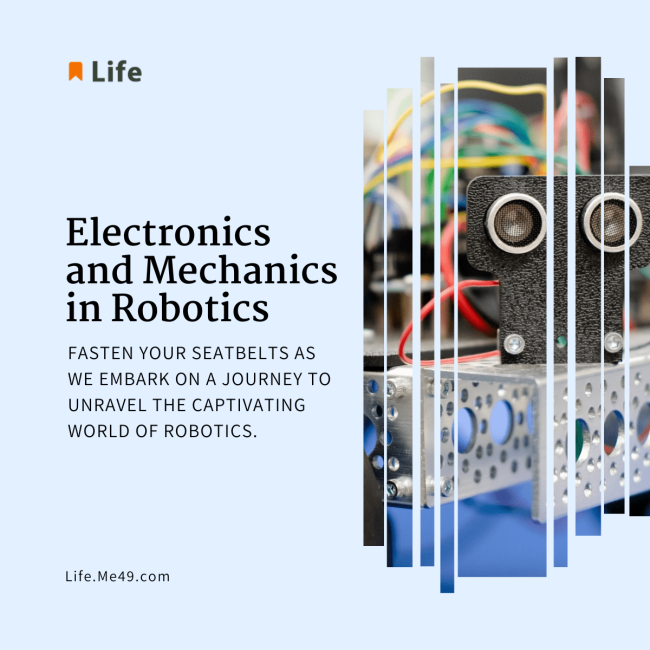 Electronics and Mechanics in Robotics